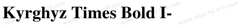 Kyrghyz Times Bold I字体转换